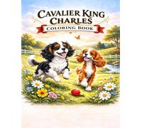 Cavalier King Charles Spaniel Coloring Book