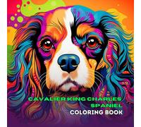 Cavalier King Charles Spaniel Coloring Book