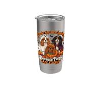 Cavalier King Charles Spaniel perché le persone sono inquietanti Bicchiere termico in acciaio inox doppia parete