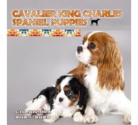 Cavalier King Charles Spaniel Puppies Calendar 2024 - 2025: 24 Month Planner To Keep You On Track. Cavalier King Charles Spaniel Puppies Calendar 2024 - 2025. Perfect Gift! From JAN 2024 to Dec 2025. Bonus 12 month 2025. Kalendar Calendario Calendrier