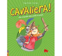 Cavaliera! Alla conquista della parità di parole – Gallucci