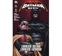 Cavaliere oscuro, cavaliere luminoso. Batman e Robin