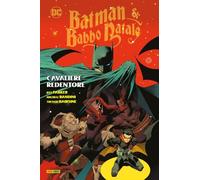 Cavaliere redentore. Batman & Babbo Natale