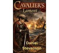Cavalier's Lament: 1