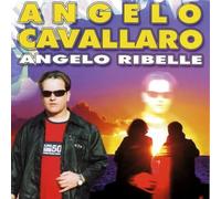 Cavallaro Angelo - Angelo Ribelle
