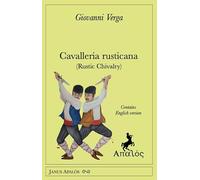 Cavalleria rusticana (Rustic Chivalry). Ediz. bilingue