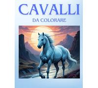 CAVALLI DA COLORARE: ALBUM DA COLORARE