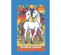 Cavalli da colorare: Color book