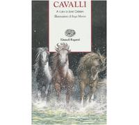 Cavalli. Ediz. illustrata