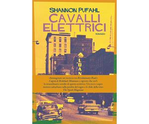 Cavalli elettrici - Pufahl Shannon