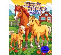 Cavalli Libro da colorare per bambini: 30 divertenti cavalli da colorare: 30 divertenti cavalli da colorare