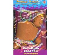 Cavallino cosa fai? Soffici amici. Ediz. illustrata