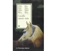 Cavallo amore mio