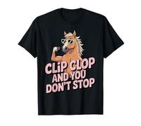 Cavallo Clip Clop Dont Stop Maglietta