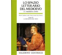 Cavallo,Guglielmo. L - Lo spazio letterario del Medioevo. Sez.I: Il Medioevo lat