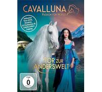 Cavalluna - Passion for Horses - Tor zur Anderswelt