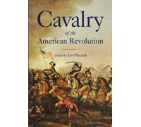 Cavalry of the American Revolution
