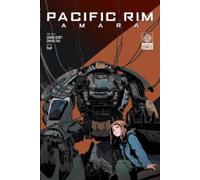 Cavan Scott Cavan Scott Pacific Rim: Amara (Tascabile)