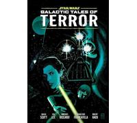 Cavan Scott Star Wars: Galactic Tales of Terror Library Editi (Copertina rigida)