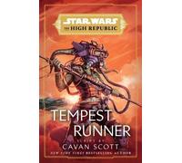 Cavan Scott Star Wars: Tempest Runner (The High Republic) (Tascabile)