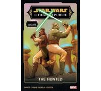 Cavan Scott Star Wars: The High Republic Phase III Vol. 2 - The Hunt (Tascabile)