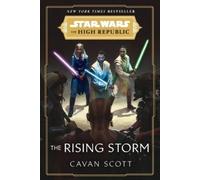Cavan Scott Star Wars: The Rising Storm (The High Republic) (Tascabile)