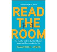 Cavanaugh James Read the Room (Tascabile)