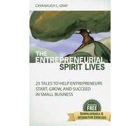 Cavanaugh L Gray The Entrepreneurial Spirit Lives (Tascabile)