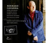 Cavanna - Concerto pour Violon et Orchestre-Trois Chants Cruels
