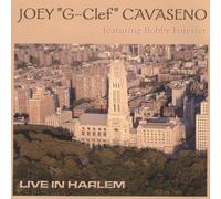 Cavaseno, Joey G-Clef - Live In Harlem