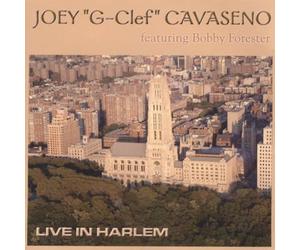 Cavaseno, Joey G-Clef - Live In Harlem