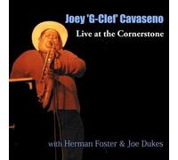 Cavaseno, Joey - Live At The Cornerstone With Herman Foster & Joe