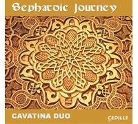Cavatina Duo Sephardic Journey (CD) Album
