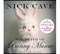 CAVE, NICK - DEATH OF BUNNY MUNRO-LTD-