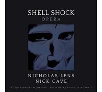 Cave, Nick/ Lens, Nicholas - Shell Shock: Opera
