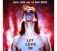 Cave,Nick & the Bad Seeds - Let Love in