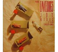 Cavedogs - Joyrides for Shut-Ins