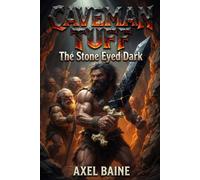 Caveman Tuff: The Stone Eyed Dark