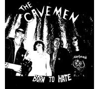 Cavemen - Born To Hate