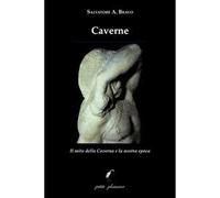 Caverne. Il mito della caverna e la nostra epoca