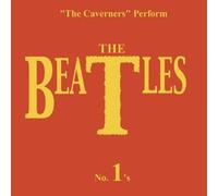 Caverners - Perform the Beatles No 1'S