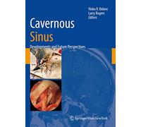 Cavernous Sinus: Developments and Future Perspectives