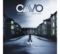Cavo - Bright Nights Dark Days