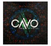 Cavo - Thick As Thieves