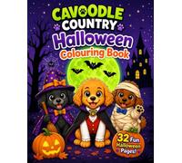 Cavoodle Country Halloween Colouring Book: 32 Fun Halloween Pages for Kids Ages 3-8