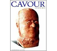 Cavour oltre il mito. Catalogo della mostra (Torino, 6 giugno-10 ottobre 2010). Ediz. illustrata