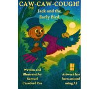 CAW-CAW-COUGH!: Jack and the Early Bird