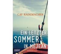 Cay Rademacher Ein letzter Sommer in Méjean: Kriminalroman (Tascabile)