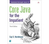 Cay S. Horstmann Core Java for the Impatient (Tascabile)
