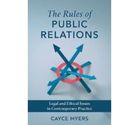 Cayce Myers The Rules of Public Relations (Copertina rigida)